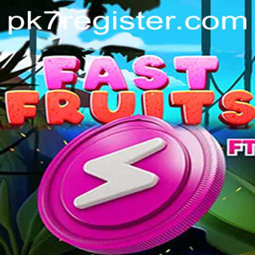 Explore FastFruits with pk7